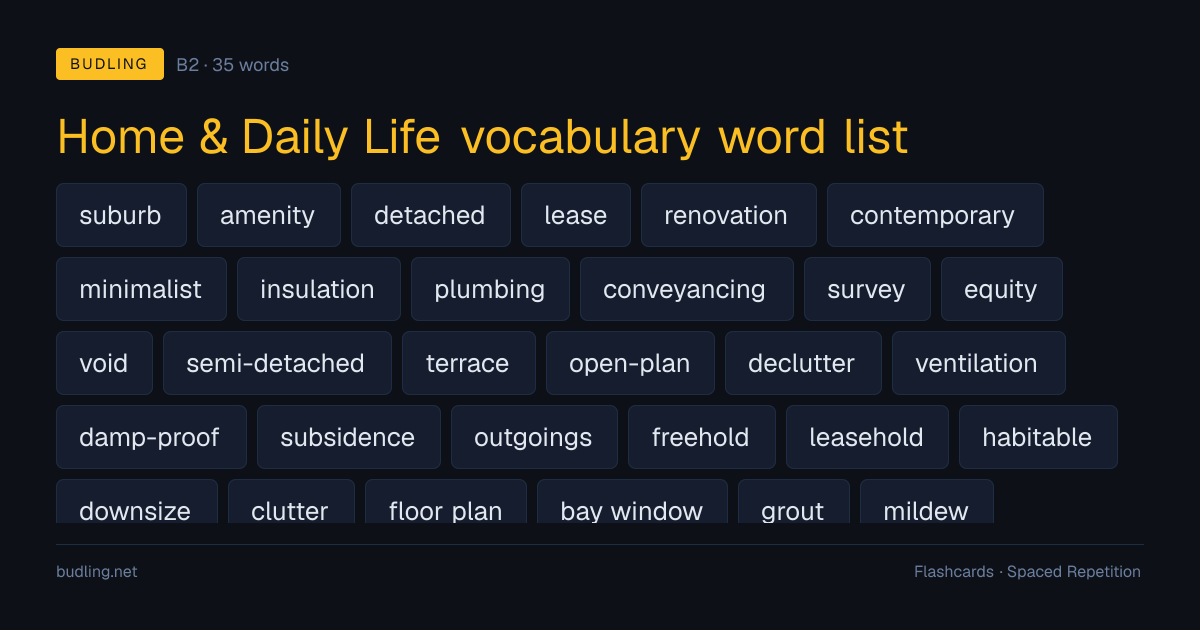 Home & Daily Life vocabulary word list — 35 B2 English flashcards