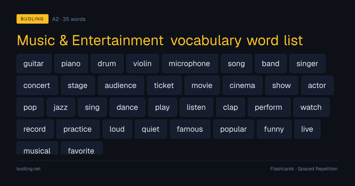 Music & Entertainment vocabulary word list — 35 A2 English flashcards