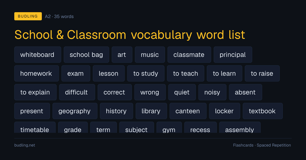 School & Classroom vocabulary word list — 35 A2 English flashcards